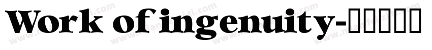 Work of ingenuity字体转换